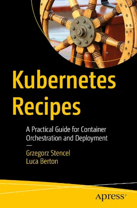 Cover of Kubernetes Recipes